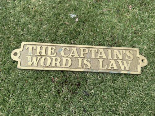 The Captain's Word Is Law - Brass Plaque For Sale